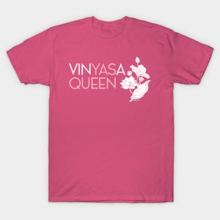 Vin-yaaaaaasss, queen! T-Shirt